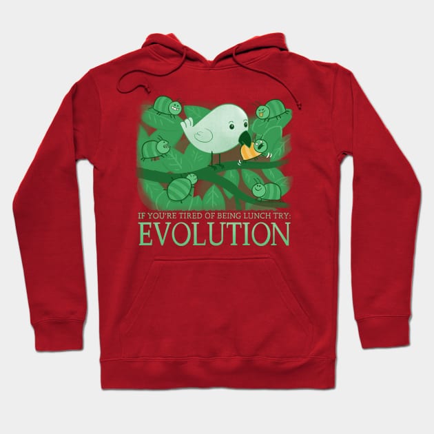 Try Evolution! Hoodie by Queenmob